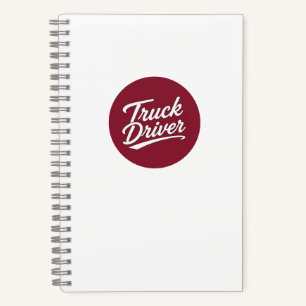 Truck Driver Script Typography Gift Notebook