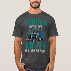 Truck Driver Trucker Truckie LGV Driving Vehicle T T-Shirt