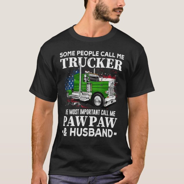 Truck Driver US Flag Trucker Pawpaw And Husband T-Shirt (Front)