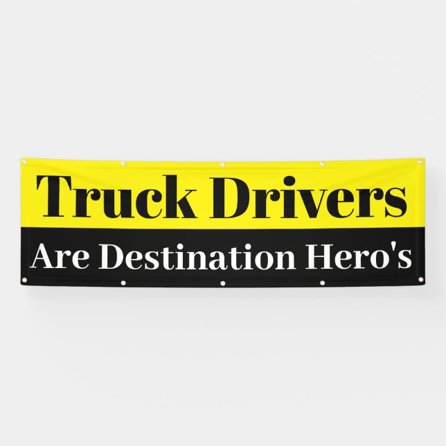 truck drivers are destination heros banner (Horizontal)