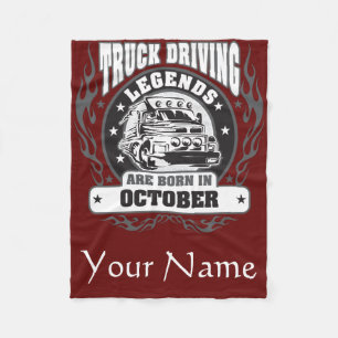 Truck Driving Legends Are Born In October Fleece Blanket