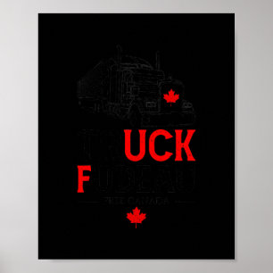 Truck Fudeau Anti Justin Trudeau Free Canada Poster