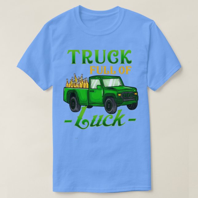 Truck full of Luck I St Patrickx27s Day Brewery Tr T-Shirt (Design Front)