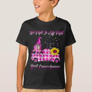 Truck Gnomes Her Fight Is My Fight Breast Cancer A T-Shirt