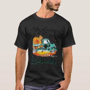 Truck Halloween My Greatest Blessings Call Me Gran T-Shirt