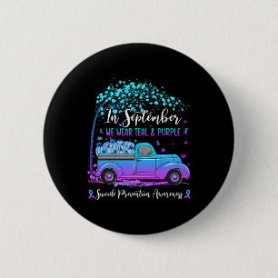 Truck In September We Wear Teal And Purple Suicide 6 Cm Round Badge
