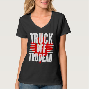 Truck Off TRUDEAU Freedom Convoy 2022 Truckers Ca T-Shirt