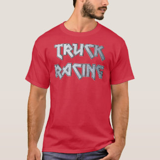 Truck racing T-Shirt