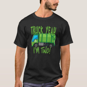Truck Yeah I m Two Garbage Truck for 2 Year Birthd T-Shirt
