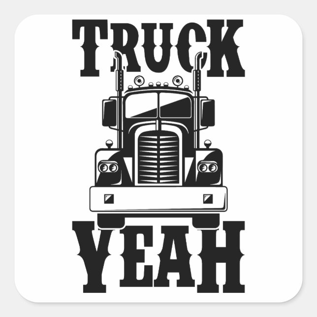 Truck Yeah  Square Sticker (Front)
