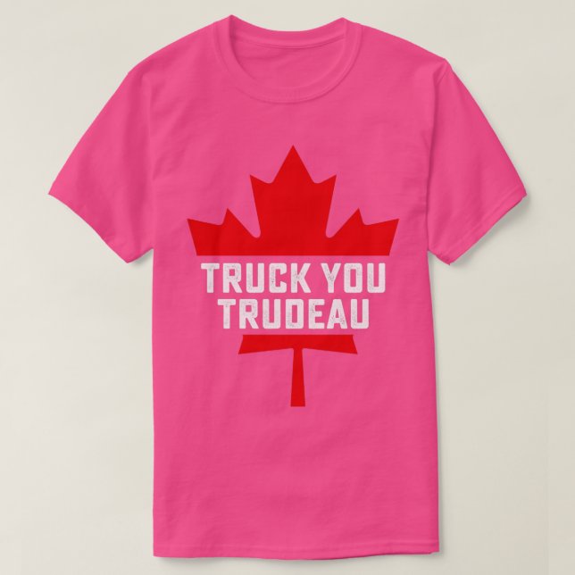 Truck You Trudeau Canada Flag T-Shirt (Design Front)