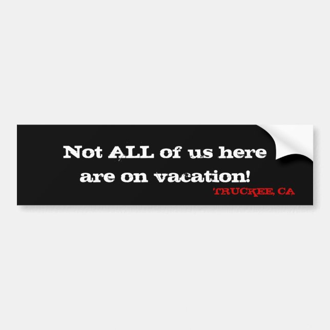 Truckee, CA - Local Support Bumper Sticker (Front)