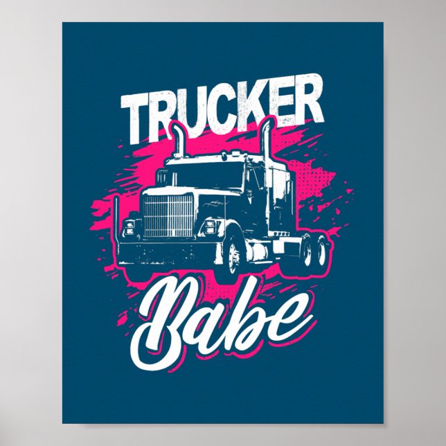 Trucker Babe Female Truck Driver Woman Trucker  Poster (Front)