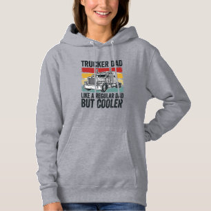 Trucker Dad Like a Regular Dad But Cooler Shirt_1 Hoodie