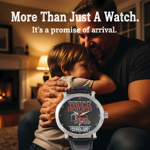 Trucker: Daddy and Husband My World Watch