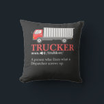 Trucker Definition Cushion<br><div class="desc">Trucker Definition</div>