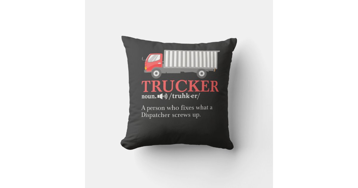 Trucker Definition Cushion Zazzle