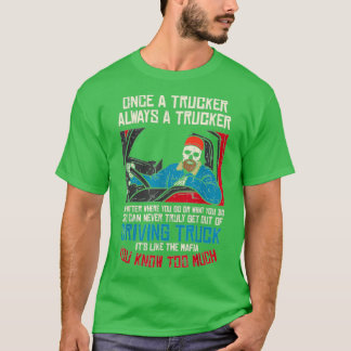 Trucker Driving Truck Driver T-Shirt