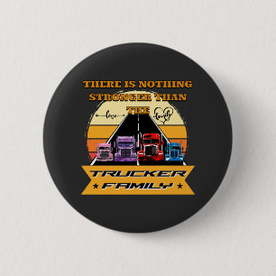 Trucker Family Strong Parents Children Road Bond 6 Cm Round Badge