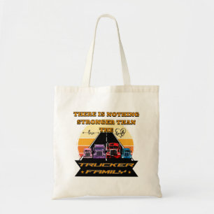 Trucker Family Strong Parents Children Road Bond Tote Bag