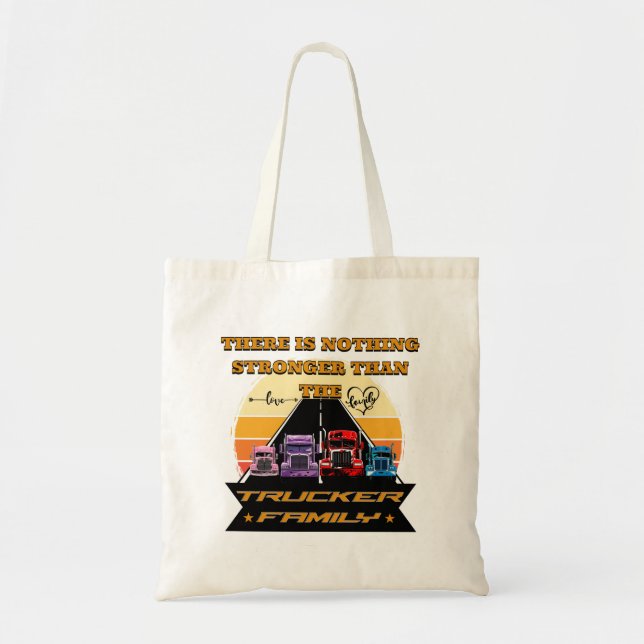 Trucker Family Strong Parents Children Road Bond Tote Bag (Front)