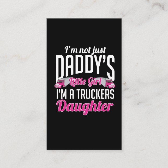 Trucker Girl Truck Driver Daughter Business Card (Front)