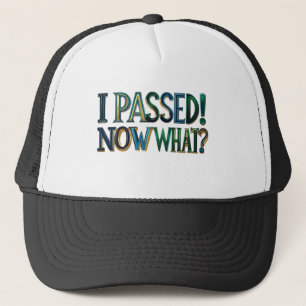 Trucker Hat- Funny Graduation Quote Hat