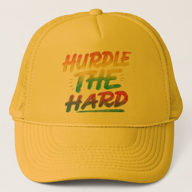 Trucker HatDynamic Cap Design: "Hurdle the Hard" (Front)