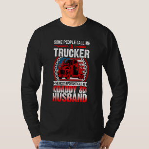 Trucker Husband Dad Truck Driver Trucking Mens T-Shirt