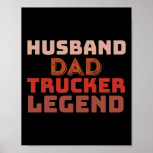 Trucker Legend Father's Day Trucker Dad Gifts Poster