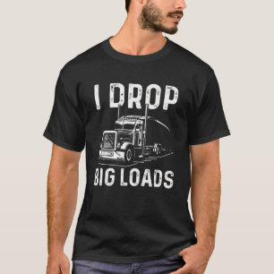 Trucker Men Women Big Rig Trucking Truckin' Road L T-Shirt