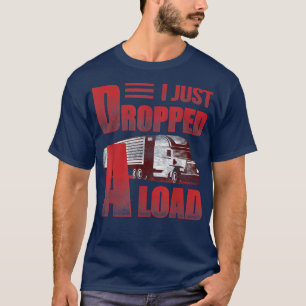 Trucker Quote Truck Driver Vintage Design  T-Shirt