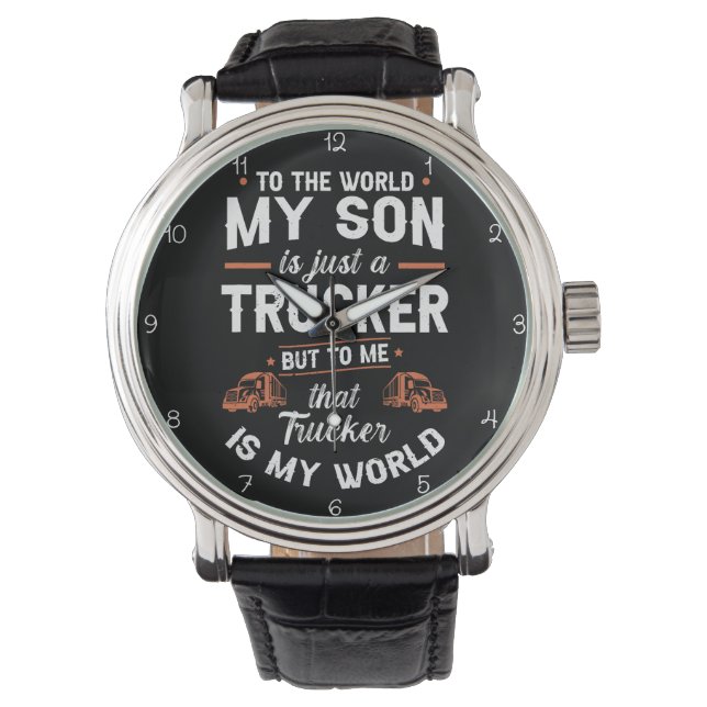 Trucker Son, My World Clock Watch (Front)