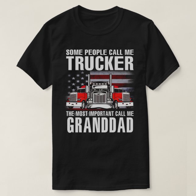 Trucker The Most Important Call Me GRANDDAD US Fla T-Shirt (Design Front)