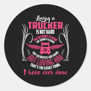 Trucker Truck Driver Friend S Classic Round Sticker
