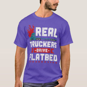 Trucker Truck Driver Vintage Real Truckers Drive F T-Shirt