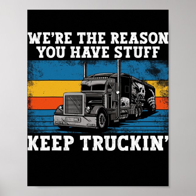 Trucker Truck Driver Vintage Retro We'Re The Poster (Front)
