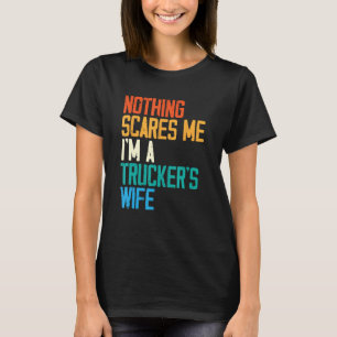 Trucker Wife Husband Truck Driver Truck Driving La T-Shirt