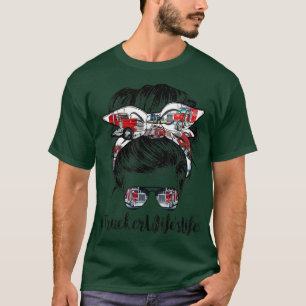 Trucker Wife's Life Messy Bun Hair Bandanna And Su T-Shirt