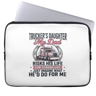 Truckers Daughter Proud Trucker Dad Laptop Sleeve
