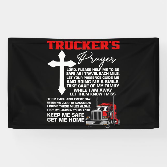 Truckers Prayer Keep Me Safe Truck Driver Banner (Horizontal)