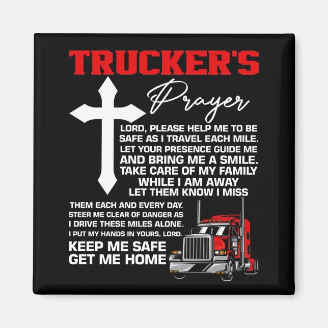 Truckers Prayer Keep Me Safe Truck Driver Magnet (Front)