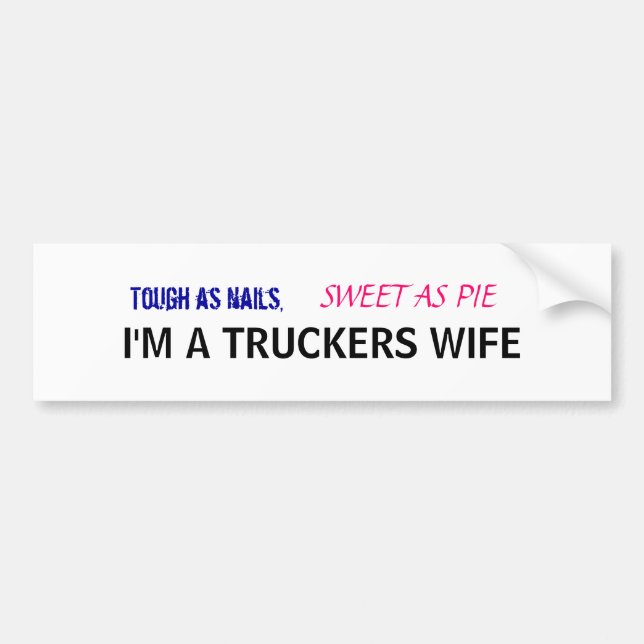 Truckers Wife Bumper Sticker (Front)