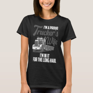 Truckers Wife For Women Cool Proud Trucker Wife T-Shirt