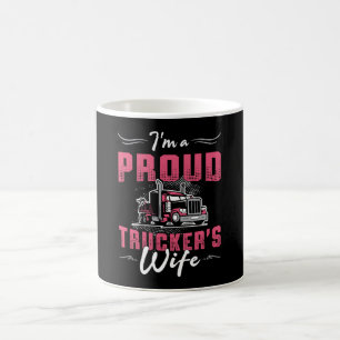 Truckers Wife I'm A Proud Trucker's Wife Trucker Coffee Mug