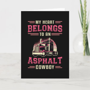 Truckers Wife My Heart Belongs Asphalt Cowboy Love Card