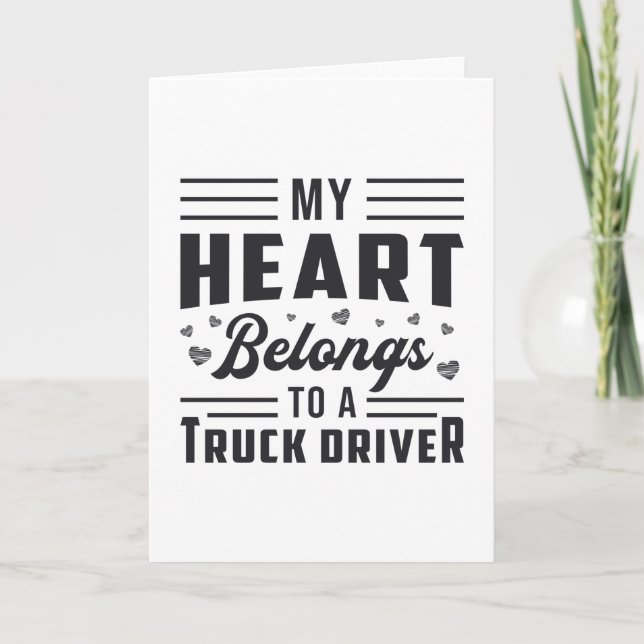 Trucker's Wife My Heart Belongs To A Truck Driver Card (Front)