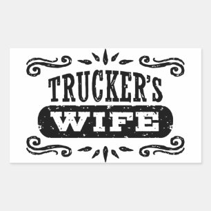Trucker's Wife Rectangular Sticker