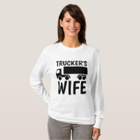 TRUCKER'S WIFE T-shirts