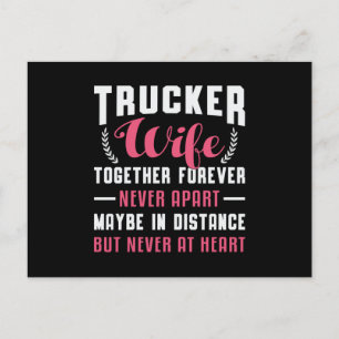 Truckers Wife Together Forever Never Apart Truck Postcard